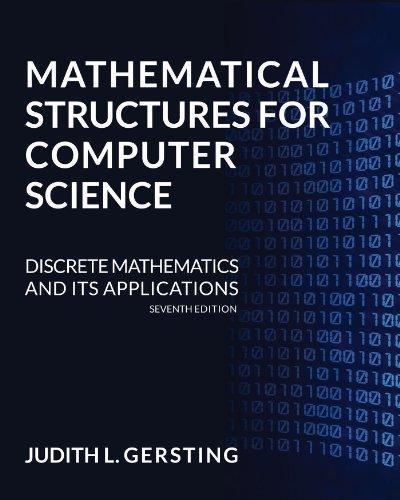 Mathematical Structures For Computer Science 7Th Edition (PDF Instant Download)