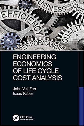 Engineering Economics Of Life Cycle Cost Analysis (PDF Instant Download)