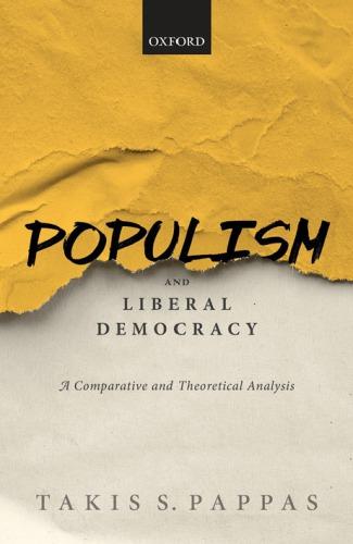 Populism And Liberal Democracy A Comparative And Theoretical Analysis (PDF Instant Download)
