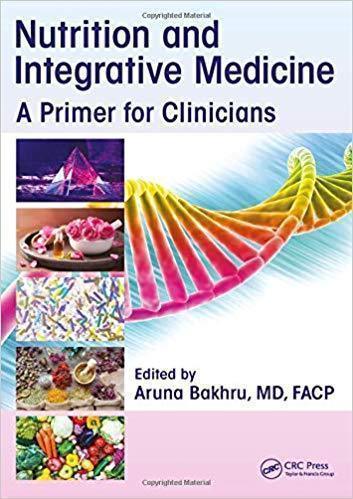 Nutrition And Integrative Medicine A Primer For Clinicians (PDF Instant Download)