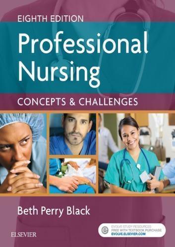 Professional Nursing Concepts Challenges 8Th Edition (PDF Instant Download)