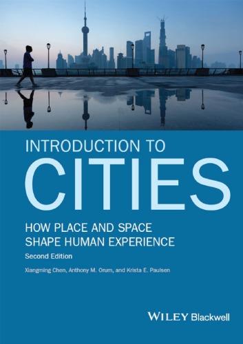 Introduction To Cities How Place And Space Shape Human Experience 2Nd Edition (PDF Instant Download)