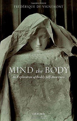 Mind The Body An Exploration Of Bodily Self Awareness (PDF Instant Download)