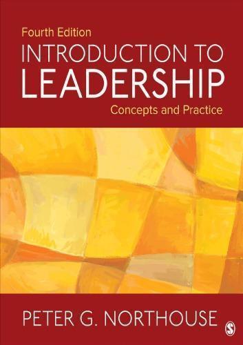 Introduction To Leadership Concepts And Practice 4Th Edition (PDF Instant Download)