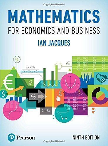 Mathematics For Economics And Business 9Th Edition (PDF Instant Download)