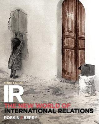 Ir The New World Of International Relations 10Th Edition (PDF Instant Download)