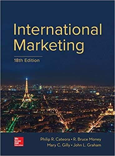 International Marketing 18th Edition by Philip Cateora (PDF Instant Download)
