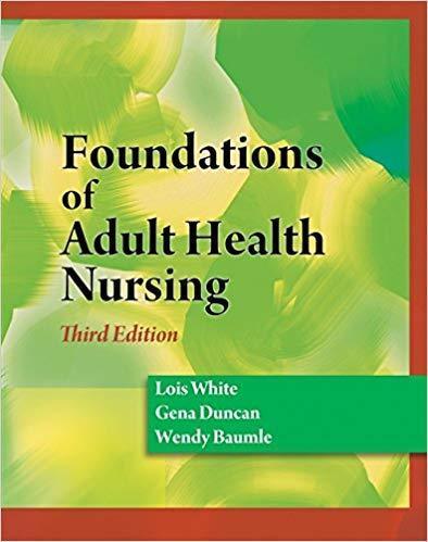 Foundations Of Adult Health Nursing 3Rd Edition (PDF Instant Download)