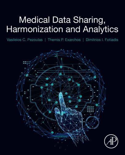 Medical Data Sharing Harmonization And Analytics (PDF Instant Download)