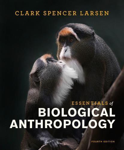 Essentials Of Biological Anthropology 4Th Edition (PDF Instant Download)
