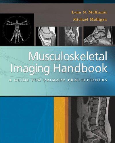 Musculoskeletal Imaging Handbook A Guide To Primary Practitioners (PDF Instant Download)