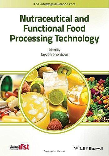 Nutraceutical And Functional Food Processing Technology (PDF Instant Download)