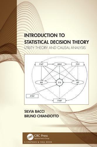 Introduction To Statistical Decision Theory Utility Theory And Causal Analysis (PDF Instant Download)