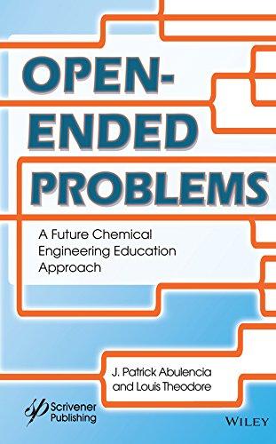 Open Ended Problems A Future Chemical Engineering Education Approach (PDF Instant Download)