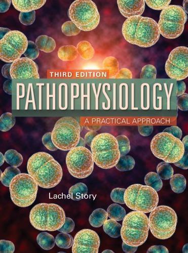Pathophysiology A Practical Approach 3Rd Edition (PDF Instant Download)