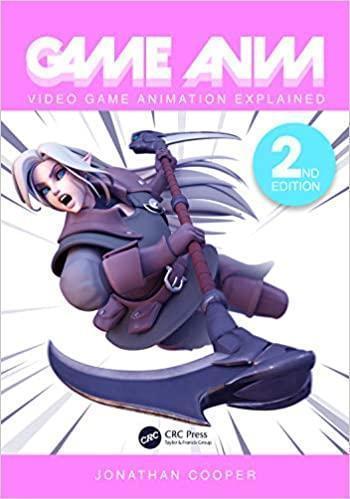 Game Anim Video Game Animation Explained 2Nd Edition (PDF Instant Download)