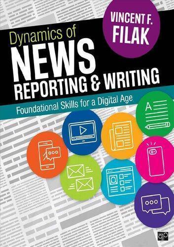 Dynamics Of News Reporting And Writing Foundational Skills For A Digital Age (PDF Instant Download)