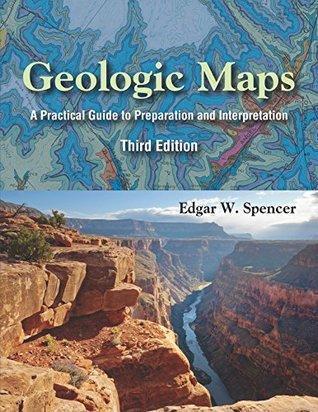 Geologic Maps A Practical Guide To Preparation And Interpretation 3Rd Edition (PDF Instant Download)