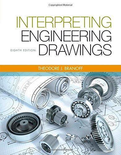 Interpreting Engineering Drawings 8Th Edition (PDF Instant Download)