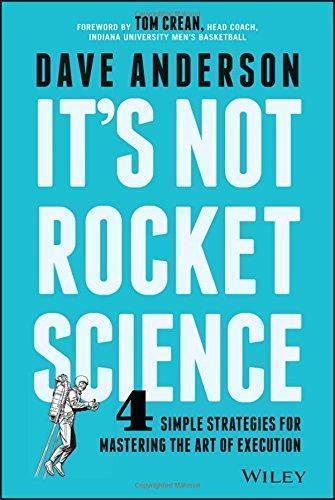 Its Not Rocket Science 4 Simple Strategies For Mastering The Art Of Execution (PDF Instant Download)