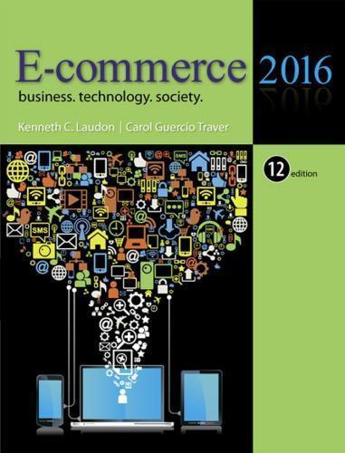E Commerce 2016 Business Technology Society 12Th Edition (PDF Instant Download)