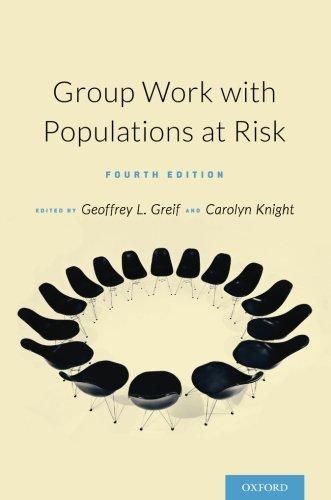 Group Work With Populations At Risk 4Th Edition (PDF Instant Download)