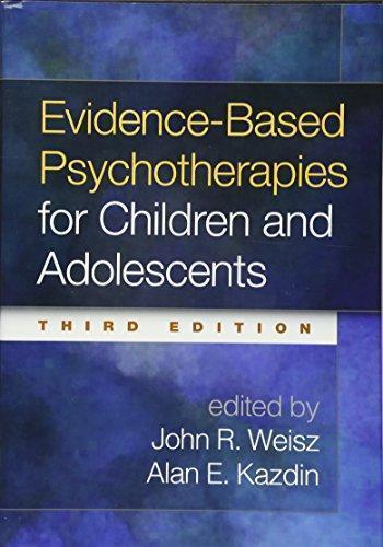 Evidence Based Psychotherapies For Children And Adolescents 3Rd Edition (PDF Instant Download)