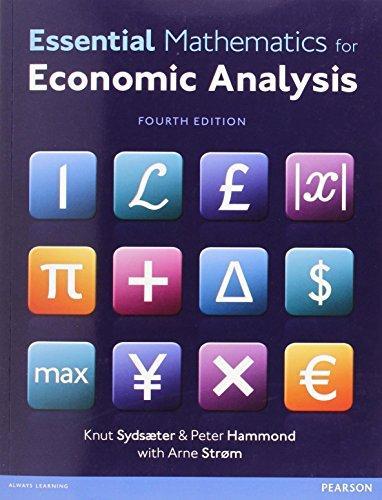 Essential Mathematics For Economic Analysis 4Th Edition (PDF Instant Download)