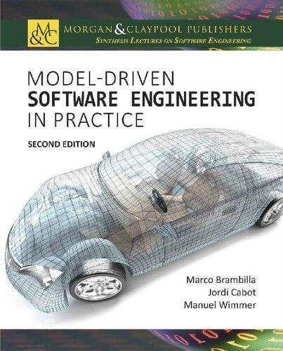 Model Driven Software Engineering In Practice Second Synthesis Lectures On Software Engineering 2Nd Edition (PDF Instant Download)