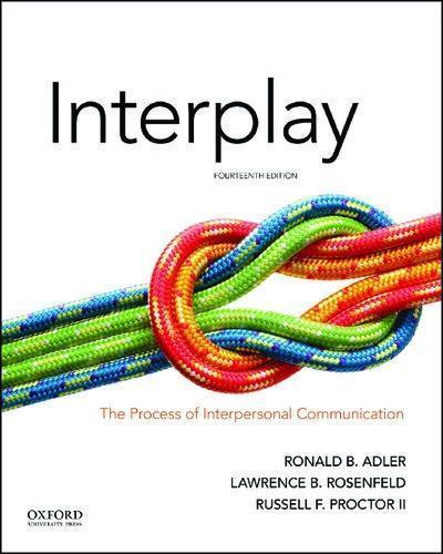 Interplay The Process Of Interpersonal Communication 14Th Edition (PDF Instant Download)