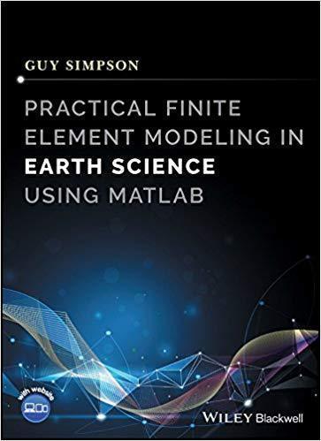 Practical Finite Element Modelling In Earth Science Using Matlab (PDF Instant Download)