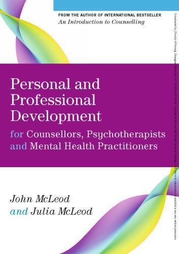 Personal And Professional Development For Counsellors Psychotherapists And Mental Health Practitioners (PDF Instant Download)