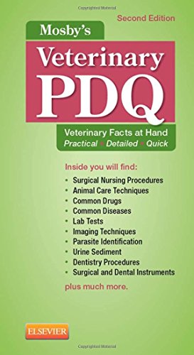 MosbyÃ¢â‚¬â„¢s Veterinary PDQ &; 2nd Edition