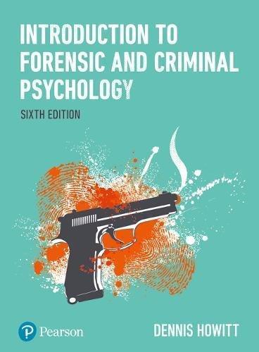Introduction To Forensic And Criminal Psychology 6Th Edition (PDF Instant Download)