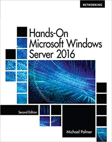 Hands On Microsoft Windows Server 2016 2Nd Edition (PDF Instant Download)