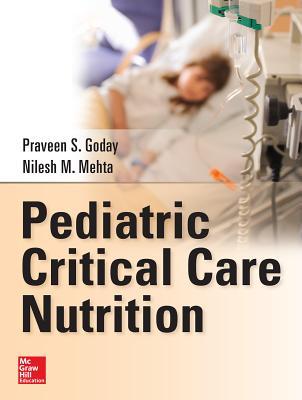 Pediatric Critical Care Nutrition (PDF Instant Download)