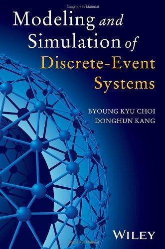 Modeling And Simulation Of Discrete Event Systems (PDF Instant Download)
