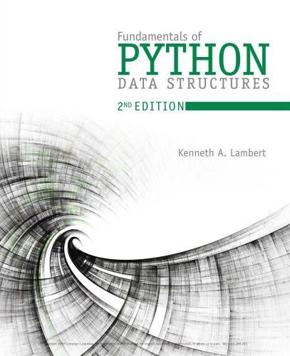 Fundamentals Of Python Data Structures 4Th Edition (PDF Instant Download)