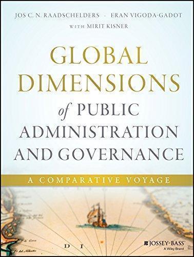 Global Dimensions Of Public Administration And Governance A Comparative Voyage (PDF Instant Download)