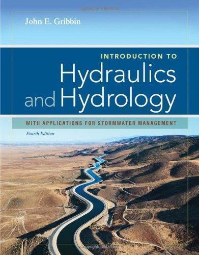 Introduction To Hydraulics And Hydrology With Applications For Stormwater Management 4Th Edition (PDF Instant Download)