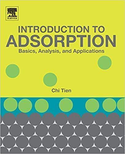 Introduction To Adsorption Basics Analysis And Applications (PDF Instant Download)