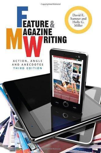 Feature And Magazine Writing Action Angle And Anecdotes 3Rd Edition (PDF Instant Download)