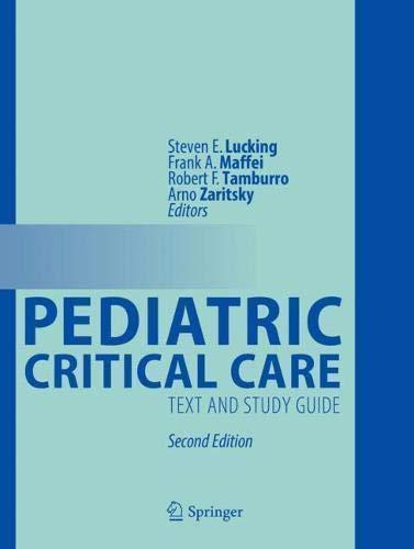 Pediatric Critical Care Text And Study Guide 2Nd Edition (PDF Instant Download)