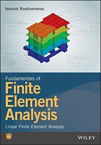 Fundamentals Of Finite Element Analysis Linear Finite Element Analysis (PDF Instant Download)