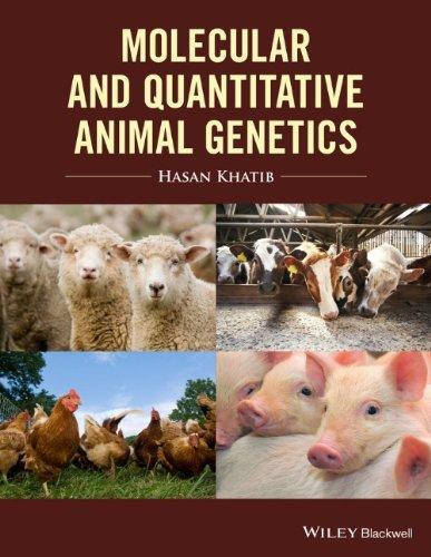 Molecular And Quantitative Animal Genetics (PDF Instant Download)