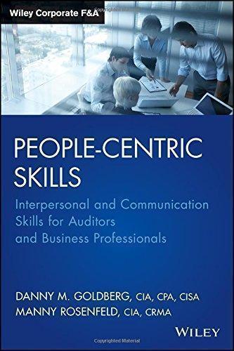 People Centric Skills Interpersonal And Communication Skills For Auditors And Business Professionals (PDF Instant Download)
