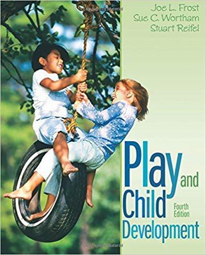 Play And Child Development 4Th Edition (PDF Instant Download)