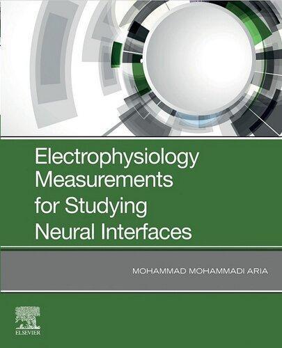 Electrophysiology Measurements For Studying Neural Interfaces (PDF Instant Download)