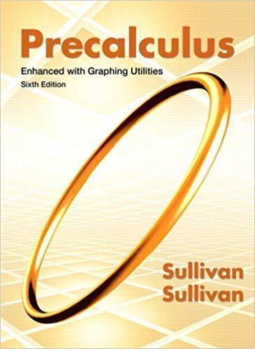 Precalculus Enhanced With Graphing Utilities 6Th Edition (PDF Instant Download)