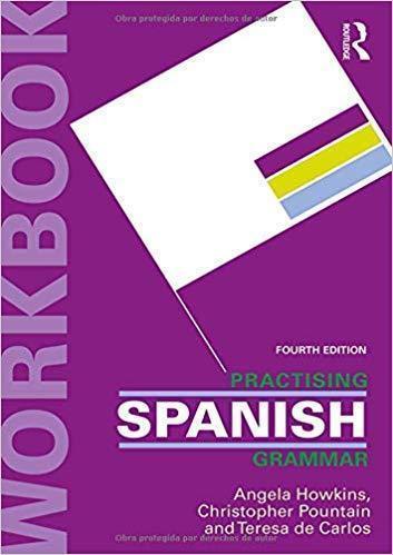 Practising Spanish Grammar 4Th Edition (PDF Instant Download)